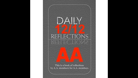 Daily Reflections – December 12 – Alcoholics Anonymous - Read Along