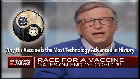 KILLBILL EXPLAINS > WHY HIS VACCINE IS MOST ADVANCED IN HISTORY