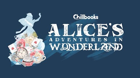 Alice's Adventures in Wonderland by Lewis Carroll (Complete Audiobook)