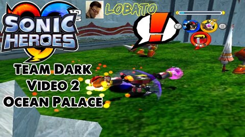 Sonic Heroes - Team Dark - Vídeo 2