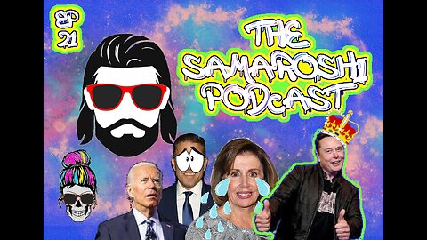 The SamaRoshi Podcast. Episode: 21. Elon Musk continues to shake the nest.