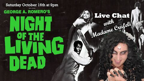 NIGHT OF THE LIVING DEAD: Madame Crufeli's Movie Night