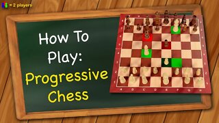 How to play Progressive Chess