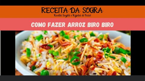 BIRO BIRO RICE WITH EGGS / COMO FAZER ARROZ BIRO BIRO | ARROZ BIRO BIRO COM OVOS |
