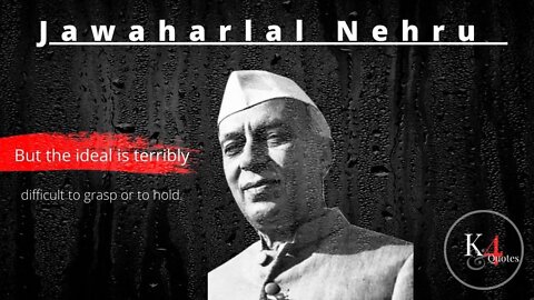 Jawaharlal Nehru quotes in English|motivational quotes for success in life