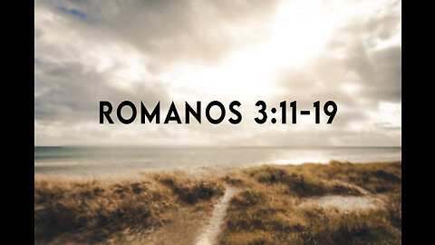 Romanos 3:11-19