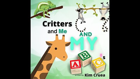 Critters and Me and My ABCs