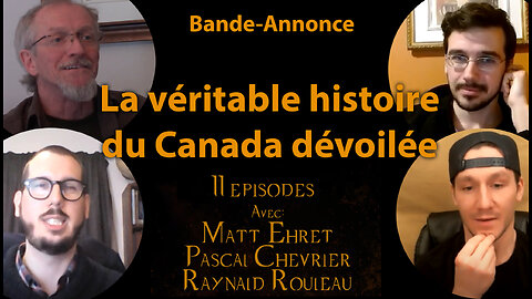 La véritable histoire du Canada dévoilée (Bande-Annonce)