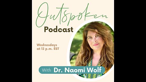 Dr. Naomi Wolf: Lost Small Town