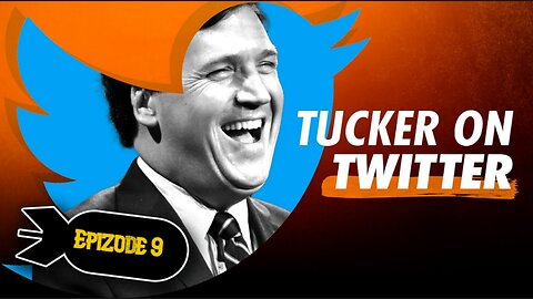 Tucker Carlson (Ep.9): The Andrew Tate interview