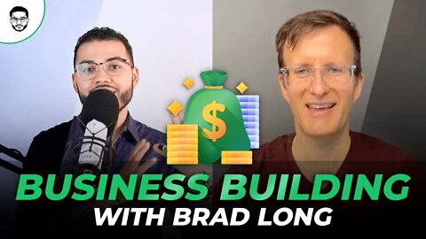 Business Building With Brad Long