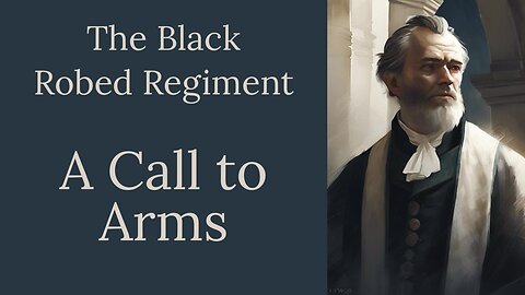 Episode One, A Call to Arms, The Black Robed Regiment