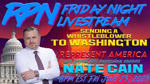 America First Is the Only Way Forward with Nate Cain on Fri. Night Livestream