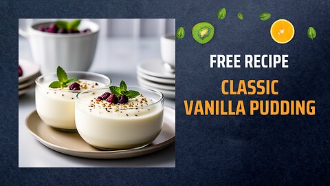 Free Classic Vanilla Pudding Recipe 🍮🌼✨Free Ebooks +Healing Frequency🎵