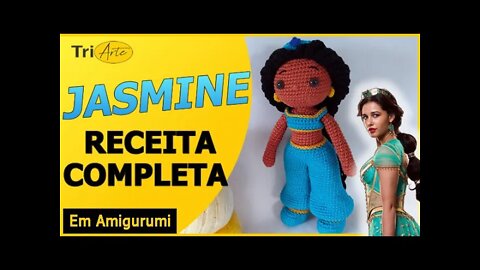 RECEITA AMIGURUMI | JASMINE | PRINCESAS DISNEY