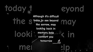 🌟 Although today is filled with sorrow, may tomorrow bring comfort through cherished memories. 💔🌅