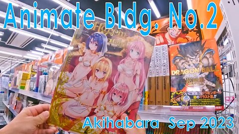 Animate Akihabara Bldg. No,2 Sep. 2023 Part 2 of 2 アニメイト 2号館 秋葉原 2023年9月 part 2 of 2