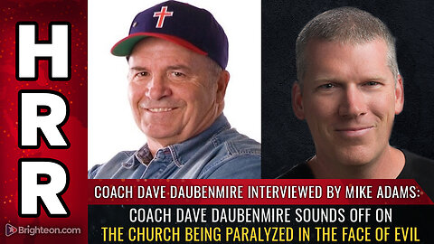 Coach Dave Daubenmire sounds off on the church being PARALYZED in the face of evil