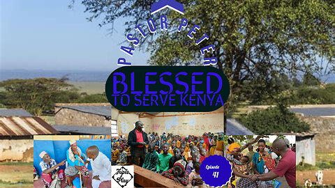 Pastor Peter From Kenya Episode 41