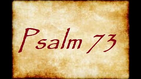 Psalm 73 The Prosperous Wicked