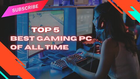 Best Gaming PC 2023 - Only 5 you need to consider