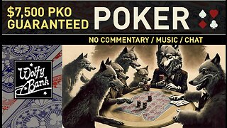 $7500 PKO - No commentary/Music/Chat