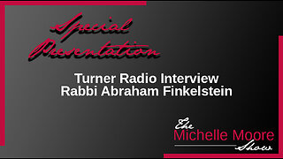 The Michelle Moore Show: Special Presentation 'Abraham Finkelstein of Manhattan New York City Interview' *(VIEWER DISCRETION ADVISED) April 4, 2023