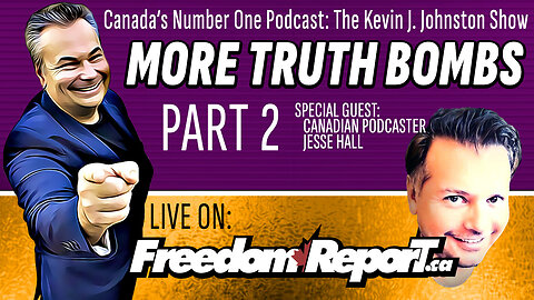 More Truth Bombs With Kevin J. Johnston and Jesse Hall - Prepare To Be Offended!