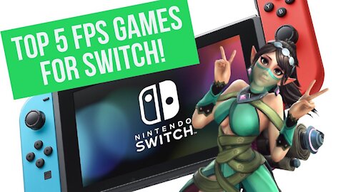 TOP 5 FPS GAMES FOR NINTENDO SWITCH! BEST FPS GAMES