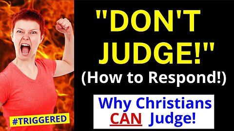 Bible Verse Judge Not (What it REALLY means!)