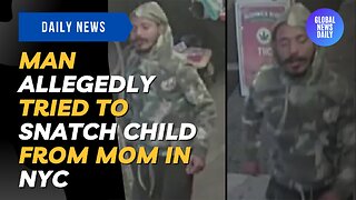 Man Allegedly Tried to Snatch Child from Mom in NYC