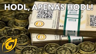 Ser HODLer de Bitcoin é muito fácil