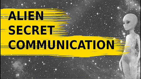 Alien Secret Communication Decoded!?