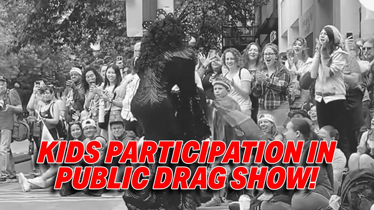 OUTRAGE ERUPTS AS PARENTS BACK CHILDREN'S PARTICIPATION IN PUBLIC DRAG SHOW