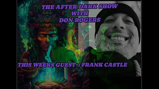 FKN Clips: The After Dark Show - Episode 7 | Frank Castle | Source Beings