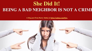 Being a Bad Neighbor is not a Crime