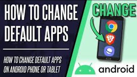 How To Change Default App on Android