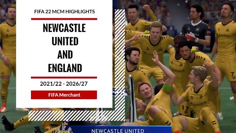 FIFA 22 YA Career Mode with Newcastle United And England Highlights | #1