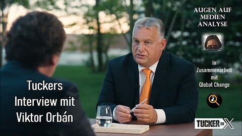 Tuckers Interview mit Viktor Orbán