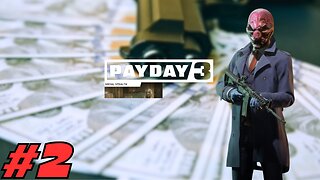 PAYDAY 3 Walkthrough Gameplay - Social Stealth