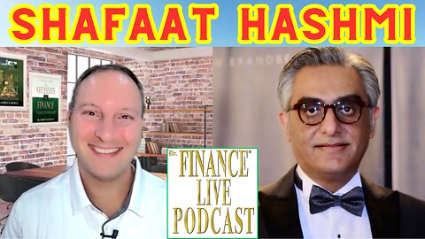 Dr. Finance Live Podcast Episode 87 - Shafaat Hashmi Interview - Investor - Advertising Expert