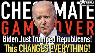 CHECKMATE | GAME OVER! Biden Just TRUMPED Republicans! This Changes EVERYTHING!