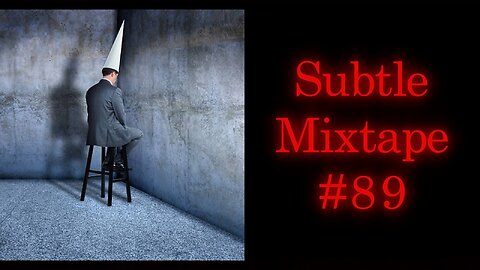 Subtle Mixtape 89 | If You Don't Know, Now You Know