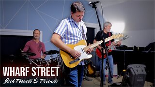 Wharf Street - Jack Fossett & Friends