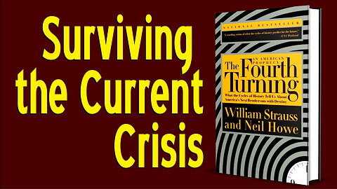 [Change Your Life] Surviving the Current Crisis - Strauss, Howe