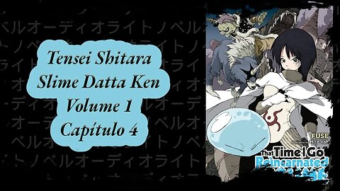 Tensei Shitara Slime Datta Ken Volume 1 Capítulo 4 PT BR Áudio Novel