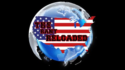 The Rant Reloaded S1E1 Reboot Show