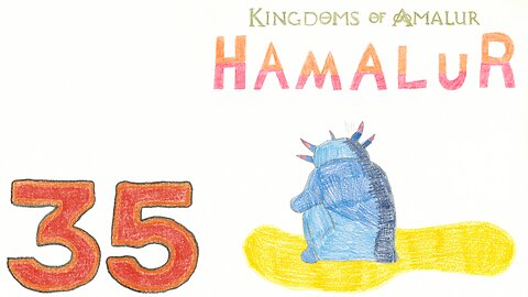 Hamalur (KOA) - EP 35 - Mood Swing Pee Cave - Discount Plays