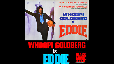 BMC # 14EDDIE Starring Whoopi Goldberg