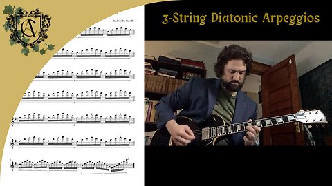 3-String Diatonic Arpeggios | Andrew M. Cavallo